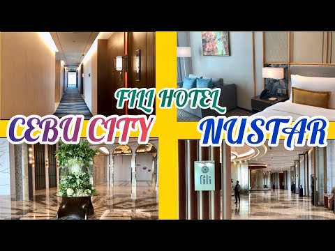 CEBU CITY | NUSTAR Resort & Casino | FILI HOTEL