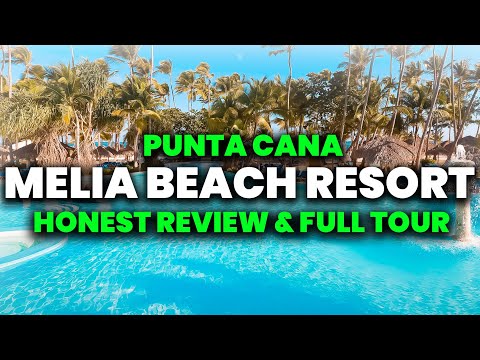 Melia Punta Cana Beach Resort - All Inclusive | (HONEST Review & Tour)