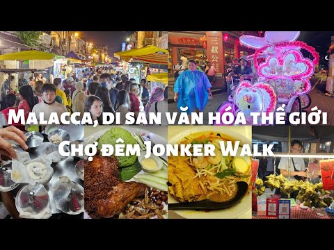 Malaysia, thành phố di sản thế giới Malacca: Chợ đêm Jonker Walk cực đông vui, Mì cà ri ngon, Hotel