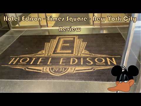 Hotel Edison - Times Square - NYC - Review