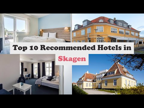 Top 10 Recommended Hotels In Skagen | Best Hotels In Skagen