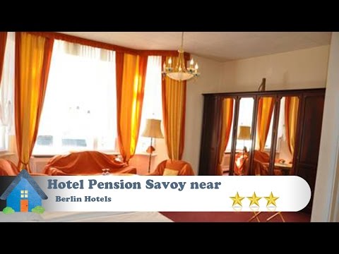 Hotel Pension Savoy near Kurfürstendamm - Berlin Hotels, Germany