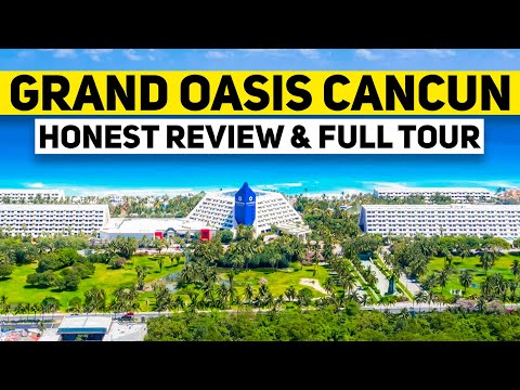 Grand Oasis Cancun All Inclusive Resort Hotel | Honest Review & Tour