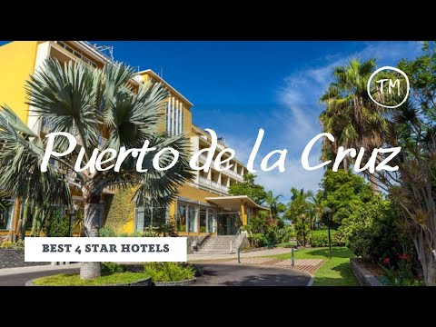 Top 10 hotels in Puerto de la Cruz: best 4 star hotels, Spain