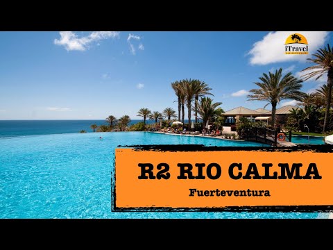 R2 Rio Calma Hotel & Spa **** / Fuerteventura / Costa Calma