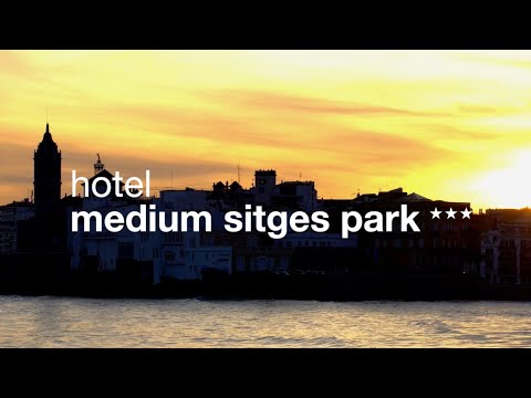 Hotel Medium Sitges Park (EN) | Medium Hoteles