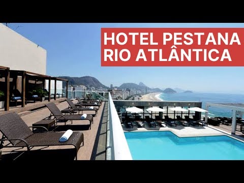 Nossa experiência no HOTEL PESTANA RIO ATLÂNTICA - RIO DE JANEIRO