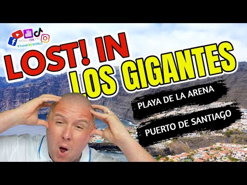 LOST IN LOS GIGANTES - PLAYA LA ARENA & PUERTO DE SANTIAGO! HELP!  come and get lost in Tenerife!