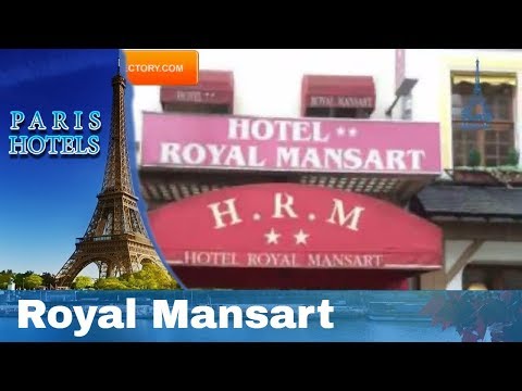 Hotel Royal Mansart - Paris Hotels, France