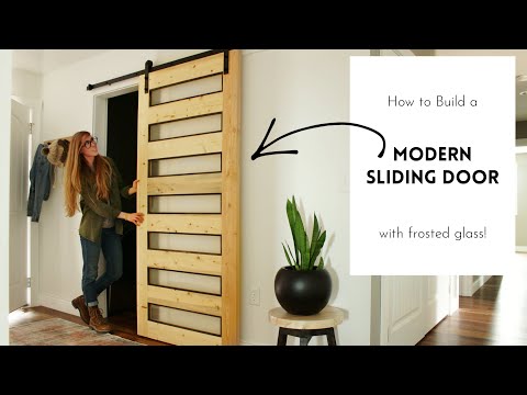 How to Build a Modern Sliding Door with Frosted Glass Panels