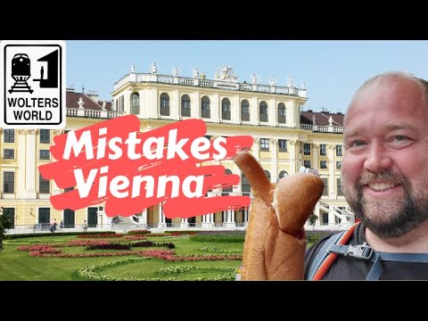 5 Mistakes Tourists Make When They Visit Vienna, Austria