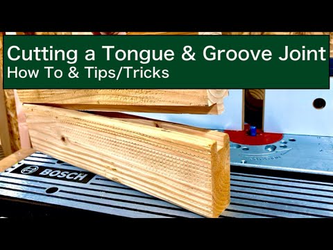 Cutting a Tongue & Groove Joint | How to & Tips/Tricks