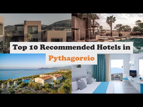 Top 10 Recommended Hotels In Pythagoreio | Best Hotels In Pythagoreio