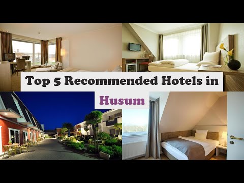 Top 5 Recommended Hotels In Husum | Best Hotels In Husum
