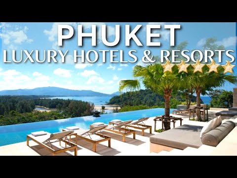 TOP 10 Best Luxury Hotels And Resorts In PHUKET | Thailand Luxury Hotel | Phuket Luxury Resort