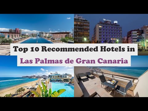 Top 10 Recommended Hotels In Las Palmas de Gran Canaria
