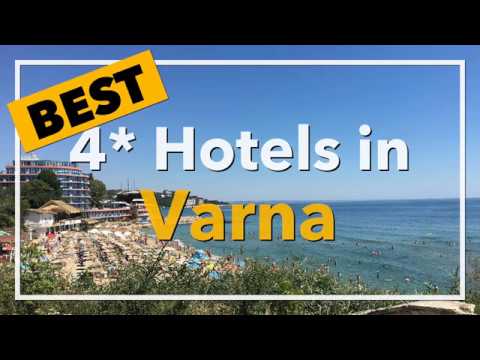🔴 Best 4 star Hotels in Varna, Bulgaria