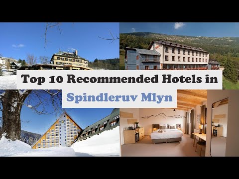 Top 10 Recommended Hotels In Spindleruv Mlyn | Top 10 Best 4 Star Hotels In Spindleruv Mlyn