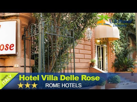 Hotel Villa Delle Rose - Roma Hotels, Italia