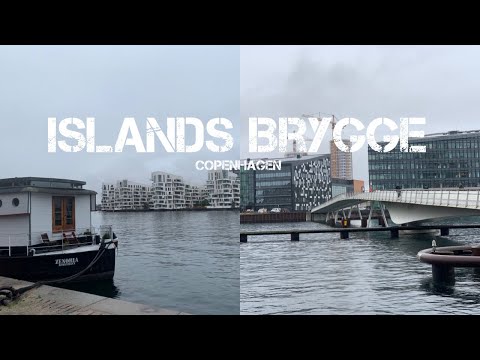 Exploring neighborhoods | Islands Brygge | Copenhagen city vlog