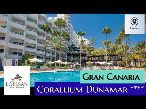 Corallium Dunamar by Lopesan **** | Playa del Ingles | Gran Canaria