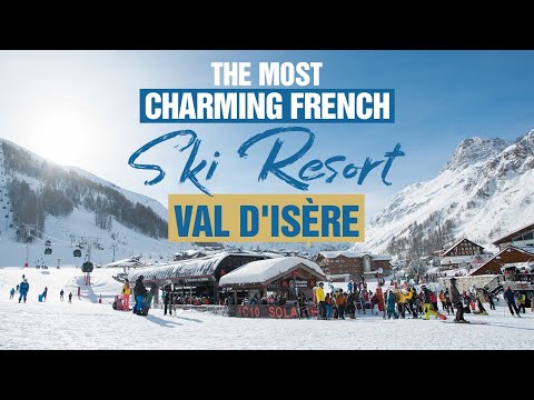 Val d'Isère - The Most CHARMING French Ski Resort
