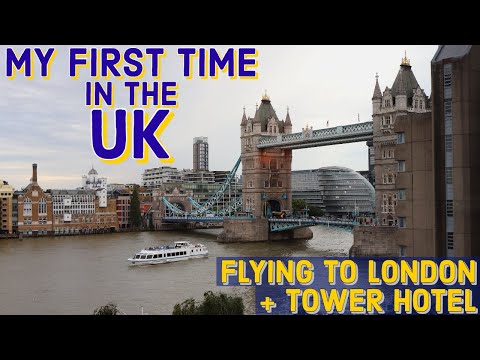 My First Time in the UK! Flying into London + The Tower Hotel