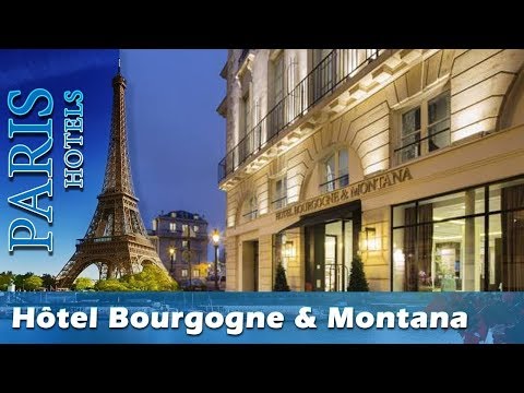 Hôtel Bourgogne & Montana by MH - Paris Hotels, France