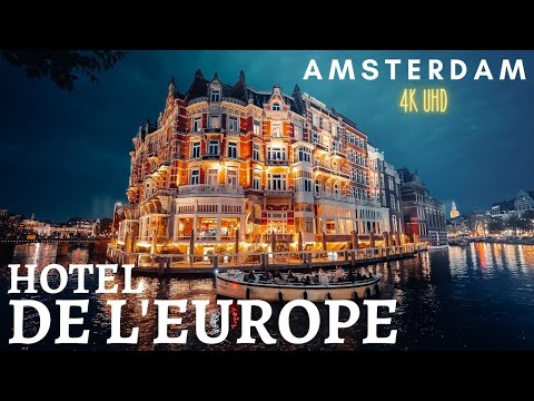 Hotel De L'Europe (AMSTERDAM), 5* luxury hotel |4k Full Tour