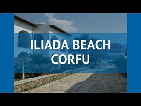 ILIADA BEACH CORFU 3* Греция Корфу обзор – отель ИЛИАДА БИЧ КОРФУ 3* Корфу видео обзор