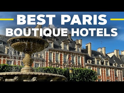 Inside Paris’ Best Boutique Hotels: I tried 13 to find the 12 Best Paris Hotels
