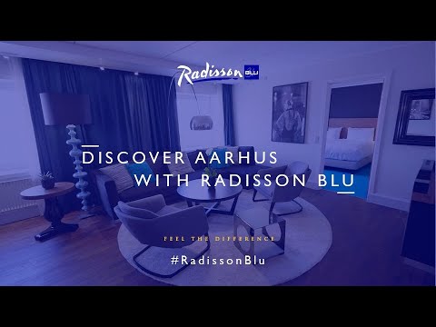 Discover Aarhus with the Radisson Blu Scandinavia Hotel, Aarhus