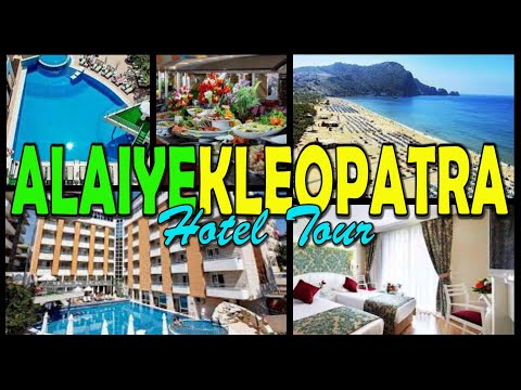 ALAIYE KLEOPATRA Hotel Tour - Alanya Turkey (4K)